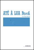 Até à Lua Nova