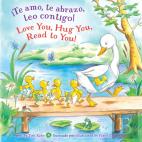 Â¡Te Amo, Te Abrazo, Leo Contigo!/Love You, Hug You, Read To You!