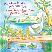 Â¡Te Amo, Te Abrazo, Leo Contigo!/Love You, Hug You, Read To You!