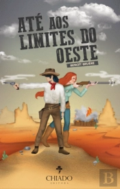 Até aos Limites do Oeste