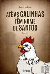 Até as Galinhas Têm Nome de Santos