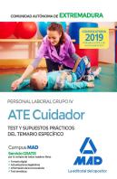 Ate Cuidador De La Administración De La Comunidad Autónoma De Extremadura. Personal Laboral Grupo Iv
