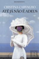Até Já Não é Adeus