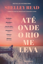Até Onde O Rio Me Leva