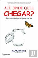 Até Onde Quer chegar?