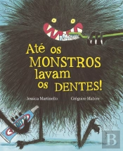 Até os Monstros Lavam os Dentes!