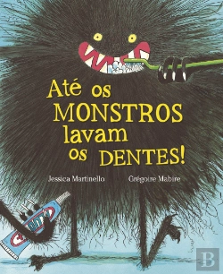 Bertrand.pt - Até os Monstros Lavam os Dentes!