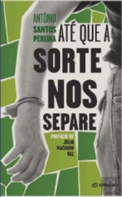 Até Que a Sorte Nos Separe