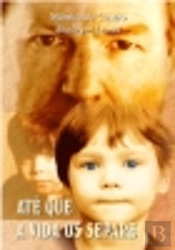 Até Que a Vida os Separe
