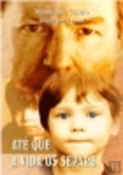 Bertrand.pt - Até Que a Vida os Separe