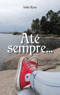 Ate´ Sempre…