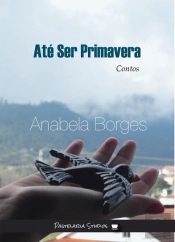 Até Ser Primavera