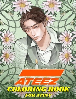 Bertrand.pt - Ateez Coloring Book For Atiny: Relaxatio