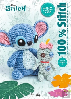 Bertrand.pt - Atelier Créatif : 100% Stitch : 25 Diy Super Simples Pour Tous Les Fans De Stitch