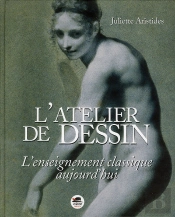 Atelier De Dessin - L'Enseignement Classique Aujourd'Hui - Nouvelle Edition