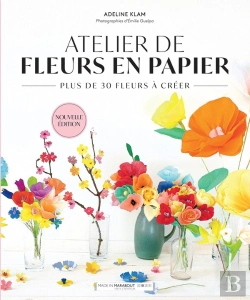 Bertrand.pt - Atelier De Fleurs En Papier : Plus De 30 Fleurs À Créer