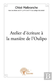 Atelier D'Écriture À La Maniere De L'Oulipo
