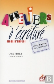 Atelier D'Écriture : Mode D'Emploi