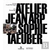 Atelier Jean Arp Et Sophie Taeuber