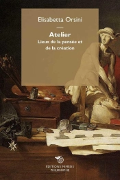 Atelier ; Lieux De La Pensée Et De La Création