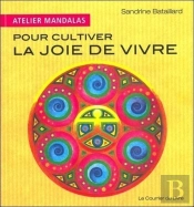 Atelier Mandalas : Pour Cultiver La Joie De Vivre
