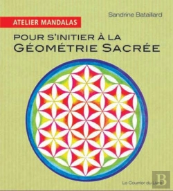Bertrand.pt - Atelier Mandalas Pour S'Initier A La Geometrie Sacree