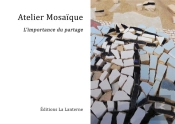 Atelier Mosaïque : L'Importance Du Partage