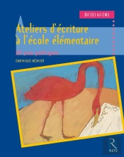 Ateliers D'Écriture À L'École Élémentaire