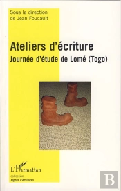 Ateliers D'Écriture ; Journée D'Étude De Lome, Togo