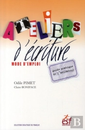 Ateliers D'Écriture Mode D'Emploi