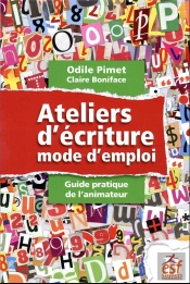 Ateliers D'Ecriture, Mode D'Emploi