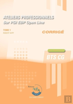 Bertrand.pt - Ateliers Professionnels T1 - Corrige - Sur Pgi Ebp Open Line
