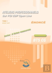 Ateliers Professionnels Tome 1 ; Bts Cg ; Énoncé (Édition 2024)