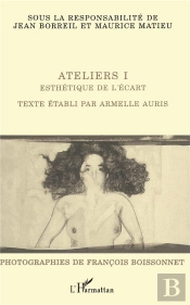 Ateliers T.1 ; Esthetique De L'Ecart