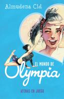 Atenas En Juego (El Mundo De Olympia 5)