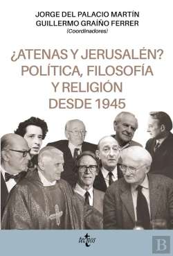 Bertrand.pt - ¿Atenas Y Jerusalén? Política, Filosofía Y Religión Desde 1945