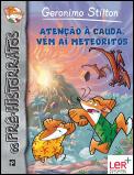 Atenção à Cauda, Vêm aí Meteoritos
