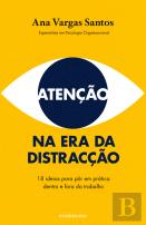 Atenção na Era da Distracção