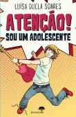 Atenção! Sou Um Adolescente