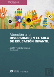 Atención A La Diversidad En El Aula De Educación Infantil // Colección: Didáctica Y Desarrollo