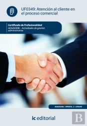 Atencion Al Cliente En El Proceso Comercial. Adgd0308 - Actividades De Gestion Administrativa