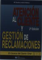Atención Al Cliente Y Gestión De Reclamaciones