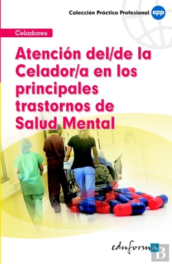 Bertrand.pt - Atención De Celador En Los Principales Trastornos En Salud Mental.