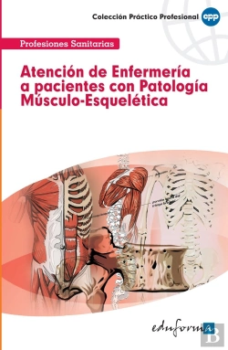 Bertrand.pt - Atención De Enfermer¡A A Pacientes Con Patolog¡A Músculo-Esquelética