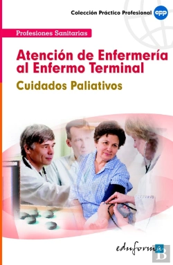 Bertrand.pt - Atención De Enfermer¡A Al Enfermo Terminal, Cuidados Paliativos