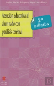 Atención Educativa Al Alumnado Con Parálisis Cerebral