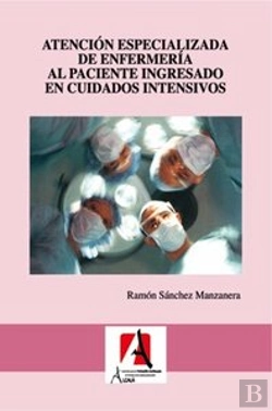 Bertrand.pt - Atención Especializada De Enfermería Al Paciente Ingresado En Cuidados Intensivos