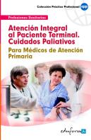 Atención Integral Al Paciente Terminal (Cuidados Paliativos)