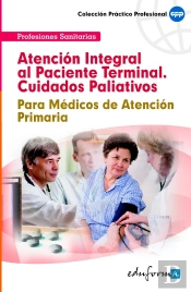 Atención Integral Al Paciente Terminal (Cuidados Paliativos)