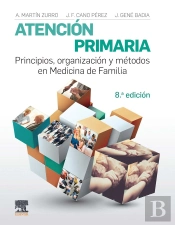 Atención Primaria. Principios, Organización Y Métodos En Medicina De Familia (8ª Ed.)